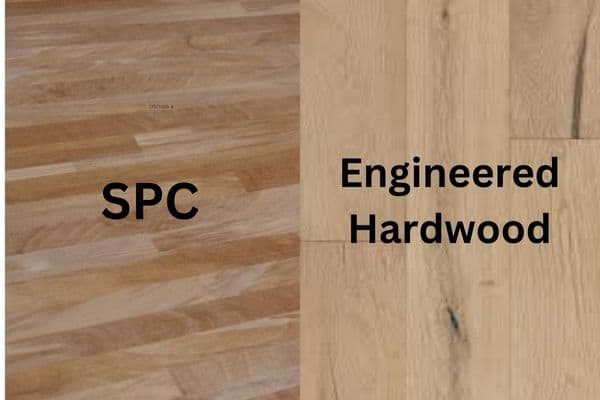 SPC vs Engineered Hardwood Floor